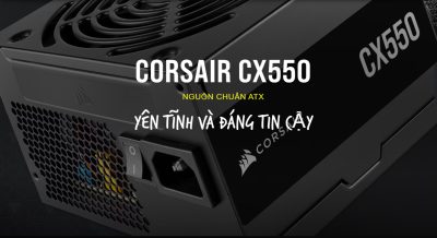NGUỒN MÁY TÍNH CORSAIR CX550 (80 PLUS BRONZE/ MÀU ĐEN) 6 cx mota1