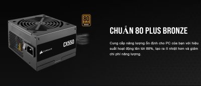 NGUỒN MÁY TÍNH CORSAIR CX550 (80 PLUS BRONZE/ MÀU ĐEN) 9 cx mota4 Copy