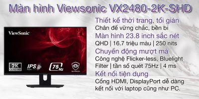 MÀN HÌNH VIEWSONIC VX2480-SHDJ (23.8 INCH/FHD/IPS/75HZ/4MS) Chính Hãng 8 man hinh viewsoni vx2480 2k mota1 1