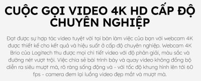 WEBCAM LOGITECH BRIO 4K STREAM EDITION - MÀU ĐEN/BẢO HÀNH CHÍNH HÃNG 12 THÁNG 8 webcam logitech brio 4k stream edition mau den 2
